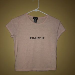 “KILLIN IT” pink shirt from Rue21